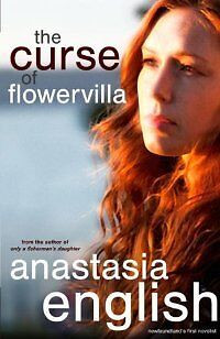 Anastasia English's The Curse of Flowervilla