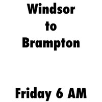 Rideshare AVAILABLE Windsor to Brampton 6 AM 