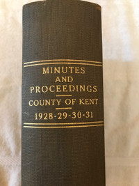 Minutes and Proceedings County of Kent 1928-31 and 1920-1923