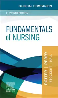 Clinical Companion for Fundamentals of Nursing 11E 9780323878586
