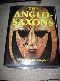 The Anglo-Saxons Hardcover book edited by James Campbell