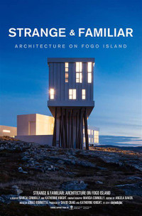 Strange & Familiar: Architecture on Fogo Island DVD