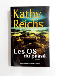 Roman - Kathy Reichs - Les os du passé - Grand format