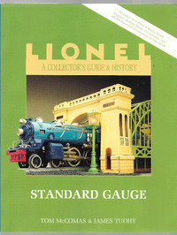 LIONEL a collectors Guide & History, standard guage