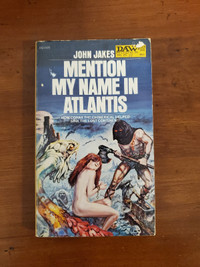Mention My Name in Atlantis by John Jakes