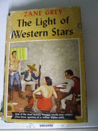 Zane Grey - The Light of Western Stars
