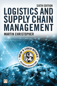 Logistics and Supply Chain Management 6E 9781292416182