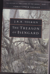 Treason Of Isengard # 7 of History of Middle Earth J R R TOLKIEN