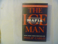 Confessions Of A Mafia Contract Killer by Philip Carlo