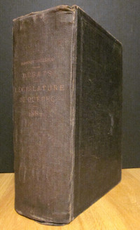DÉBATS DE LA LÉGISLATURE DE LA PROVINCE DE QUÉBEC. 1883.