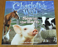 Charlotte's Web Ser.: New in the Barn by Catherine Hapka (2006,