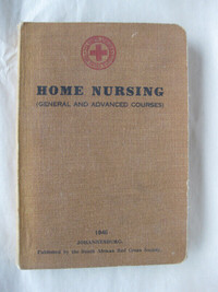 Vintage. Home Nursing (General and Advanced Courses)