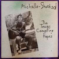 Michelle Shocked- Texas Campfire Tapes LP