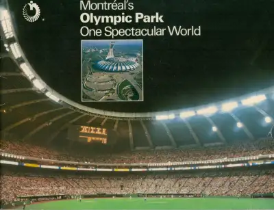 Montreal’s Olympic Park. One Spectacular World. 1976, View more