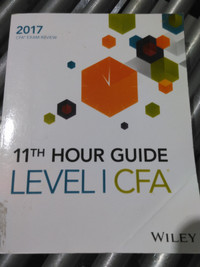11th Hour Guide Level 1 CFA 2017 Exam Review