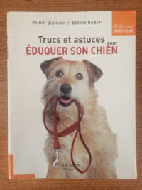 Trucs et astuces pour éduquer son chien