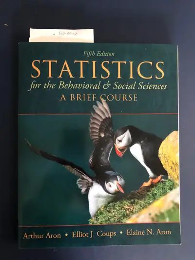 Statistics for the Behavioral &amp; Social Sciences, View more