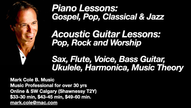 Piano, a-guitar, vocal, sax, flute, harmonica lessons in Music Lessons in Calgary