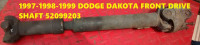 1997-1998-1999 DODGE DAKOTA 52099203 FRONT DRIVE SHAFT 4X4