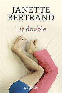 Livre - Lit double de Janette Bertrand