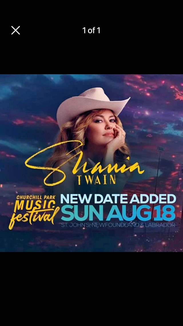 Shania Twain Sunday Aug 18 1 General Admission 19+ in Other in St. John's
