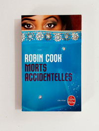Roman - Robin Cook - MORTS ACCIDENTELLES - Livre de poche