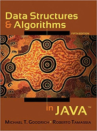 Data Structures & Algorithms in Java, 5th Edition by M. Goodrich