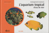 L'aquarium tropical d'eau de mer