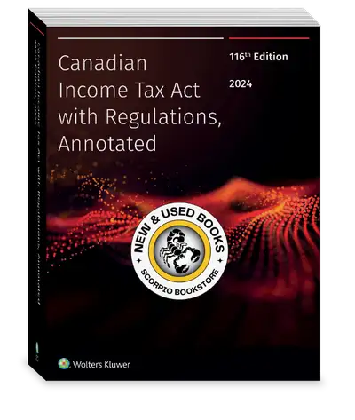 2024 Canadian Income Tax Act with Regulations, Annotated, 116E, View more