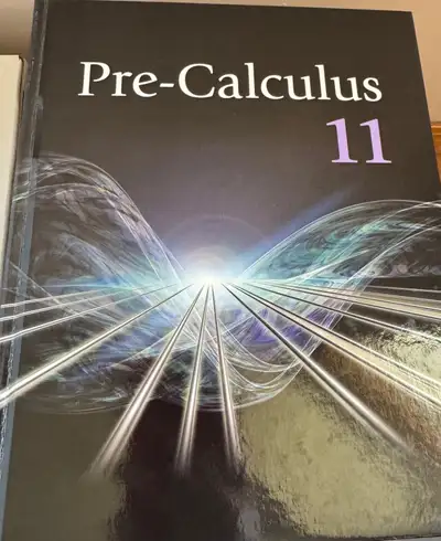 Pre-Calculus 11 Student Book, View more