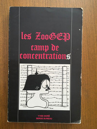 Les Zoogep, camp de concentrations