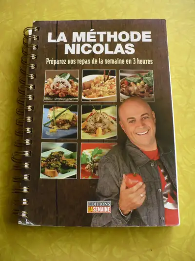 LA MÉTHODE NICOLAS-PRÉPAREZ VOS REPAS DE LA SEMAINE EN 3 HEURES-ÉDITIONS LA SEMAINE-(MENUS POUR 1 SE...