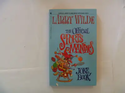 The OFFICIAL SPORTS MANIACS Joke Book by Larry Wilde