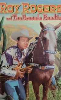 2 books about Roy Rogers  ( And The Brasada Bandits)