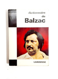 Essai - Balzac - DICTIONNAIRE DE BALZAC - Livre de poche