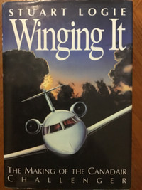 Winging It - The Making of the Canadair Challenger