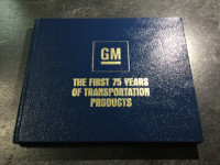 General Motors: The First 75 Years of Transportation Products GM
