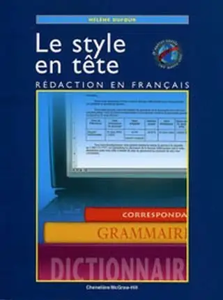Le Style en tête : rédaction en français De Hélène Dufour, View more