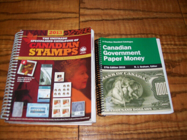 Canadian Stamps & Paper Money Catalogue Books 2013 / 2015 in Other in Oakville / Halton Region