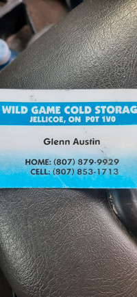 Wild game cold storage .