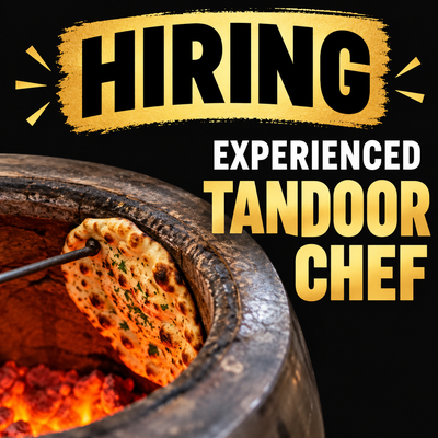 HIRING – EXPERIENCED TANDOORI CHEF!, View more