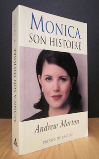 MONICA. SON HISTOIRE. PAR ANDREW MORTON.