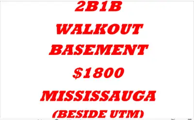 ALL INCLUSIVE 2B1B WALKOUT BSMT in MISSISSAUGA, for UTM STUDENTS