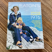 Vintage 1976 Eaton’s Winnipeg Spring & Summer Catalogue