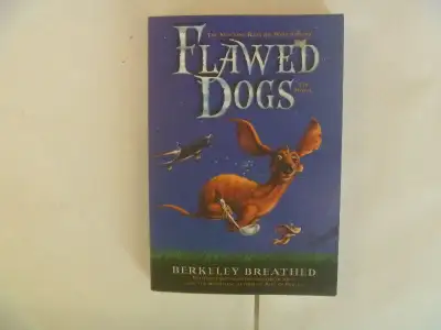 BERKELEY BREATHED - Flawed Dogs (The Novel), View more