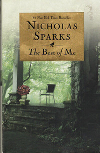 3 Nicholas Sparks books "The Best of Me"...