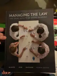 Managing the Law - The Legal Aspects of Doing Business 4th ed
