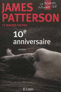 10e ANNIVERSAIRE / JAMES PATTERSON / GRAND FORMAT / COMME NEUF