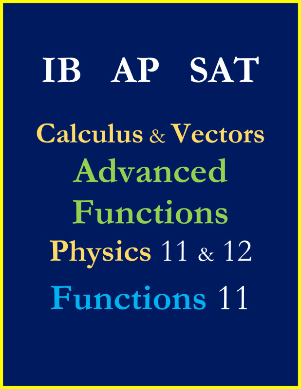 Tutoring - Calculus, Physics, Advanced Functions - Grades 12 - 8 in Tutors & Languages in Oakville / Halton Region