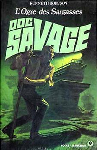 DOC SAVAGE L'OGRE DES SARGASSE 1970 COMME NEUF TAXE INCLUSE